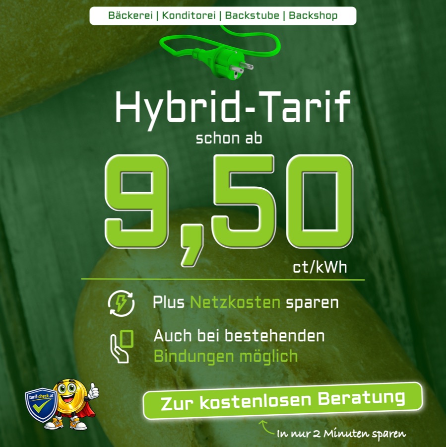 Hybrid-Tarif für Bäckerei, Konditorei, Backstube und Backshop, schon ab 9,50 ct/kWh