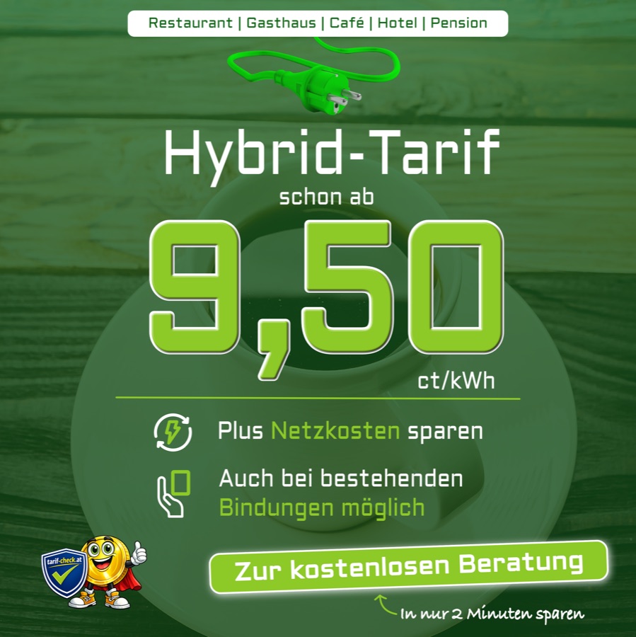 Hybrid-Tarif für Restaurant, Gasthaus, Café, Hotel und Pension, schon ab 9,50 ct/kWh